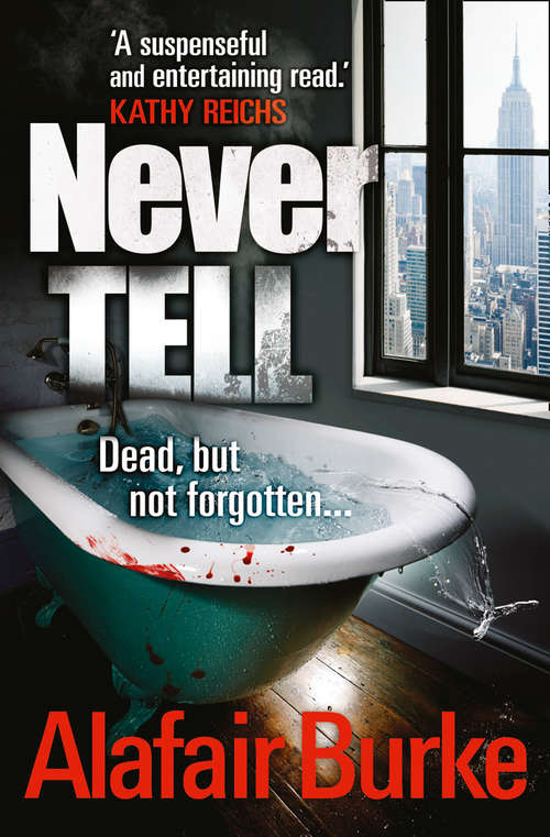 Book cover of Never Tell: A Novel Of Suspense (ePub edition) (Ellie Hatcher Ser. #4)