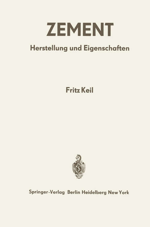 Book cover of Zement: Herstellung und Eigenschaften (1971)