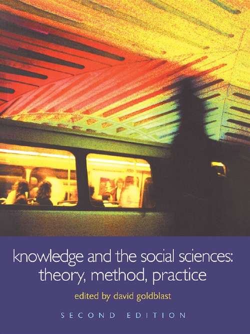 Book cover of Knowledge and the Social Sciences: Theory, Method, Practice