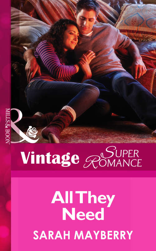 Book cover of All They Need (ePub First edition) (Mills And Boon Vintage Superromance Ser.)