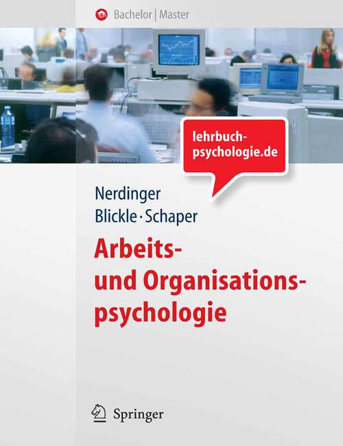 Book cover of Arbeits- und Organisationspsychologie (2008) (Springer-Lehrbuch)