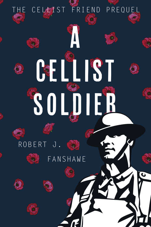 Book cover of A Cellist Soldier