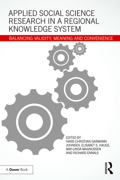 Book cover of Applied Social Science Research in a Regional Knowledge System: Balancing validity, meaning and convenience