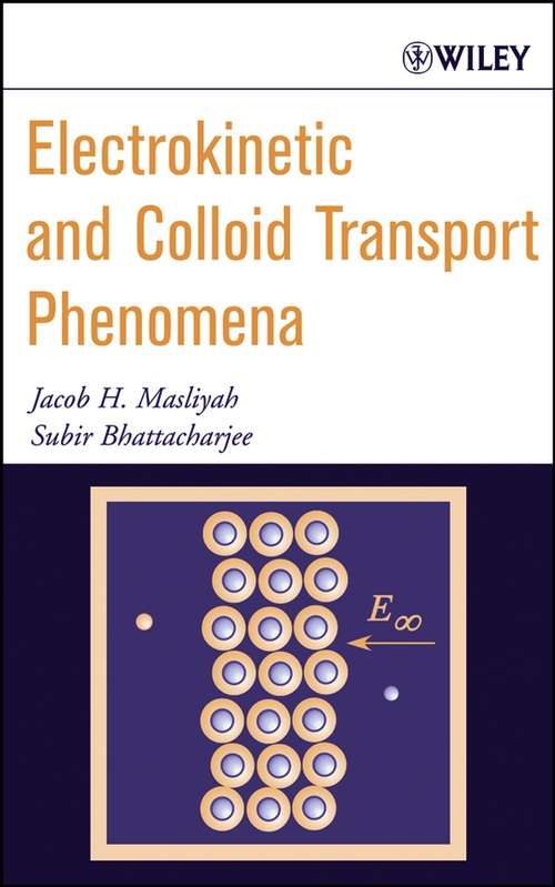 Book cover of Electrokinetic and Colloid Transport Phenomena