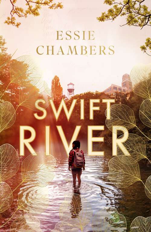 Book cover of Swift River: 'I loved everything about it' Curtis Sittenfeld