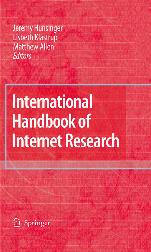 Book cover of International Handbook of Internet Research (2010)