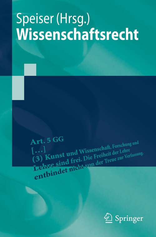 Book cover of Wissenschaftsrecht (1. Aufl. 2022) (Springer-Lehrbuch)
