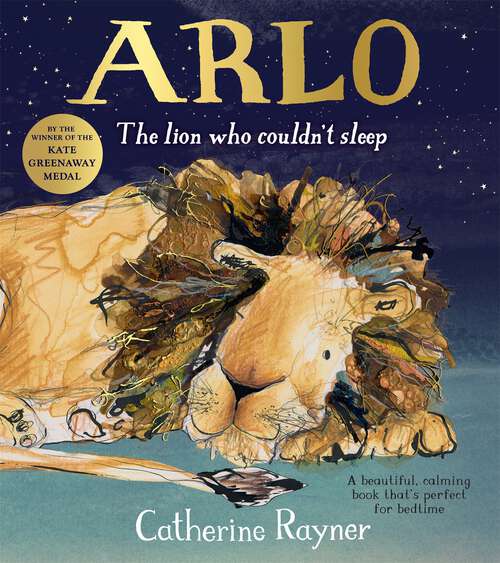 Book cover of Arlo The Lion Who Couldn't Sleep