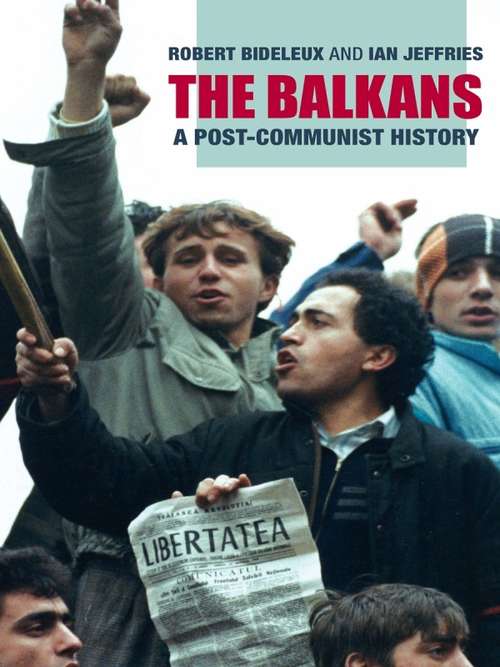 Book cover of The Balkans: A Post-Communist History