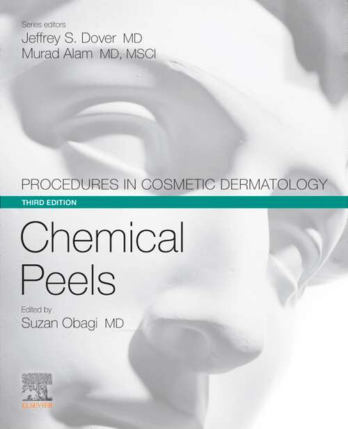 Book cover of Procedures in Cosmetic Dermatology Series: Chemical Peels EBook (3) (Procedures in Cosmetic Dermatology)