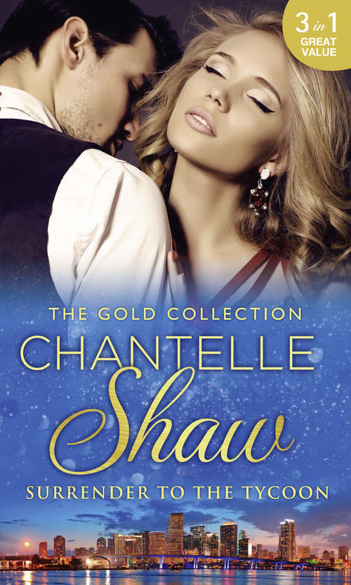 Book cover of The Gold Collection: At Dante's Service / His Unknown Heir / The Frenchman's Marriage Demand (ePub edition) (Mills And Boon M&b Ser.)