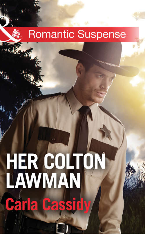 Book cover of Her Colton Lawman: Texas Born Deliverance At Cardwell Ranch A Last Chance Christmas Her Colton Lawman (ePub First edition) (The Coltons: Return to Wyoming #2)