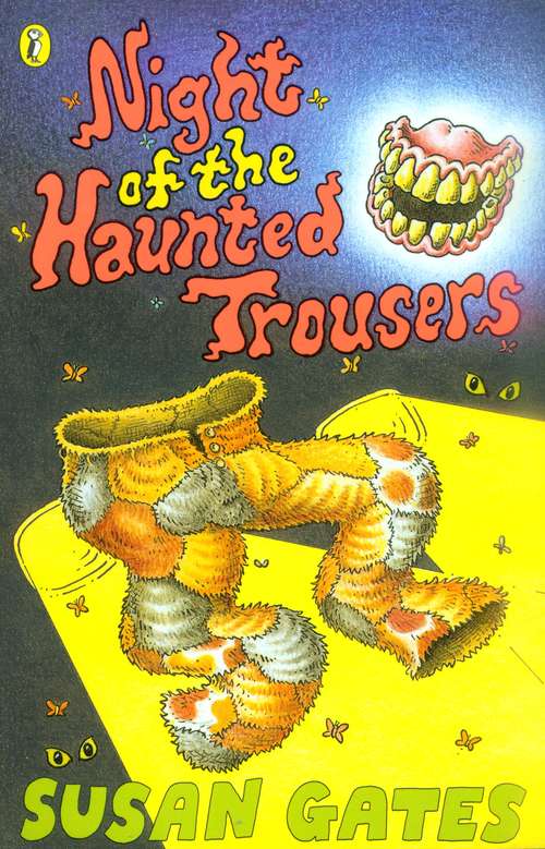 Book cover of Night of the Haunted Trousers