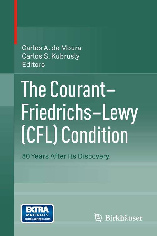 Book cover of The Courant–Friedrichs–Lewy (CFL) Condition: 80 Years After Its Discovery (2013)