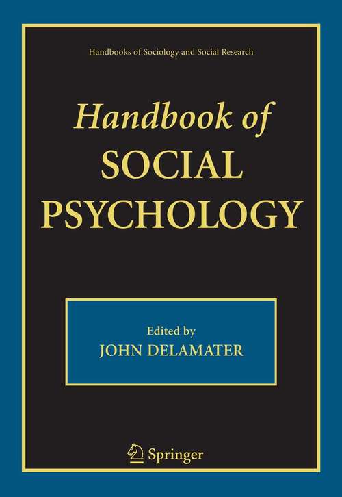 Book cover of Handbook of Social Psychology (2003) (Handbooks of Sociology and Social Research)