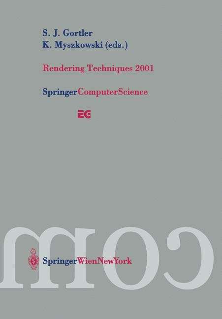 Book cover of Rendering Techniques 2001: Proceedings of the Eurographics Workshop in London, United Kingdom, June 25–27, 2001 (2001) (Eurographics)