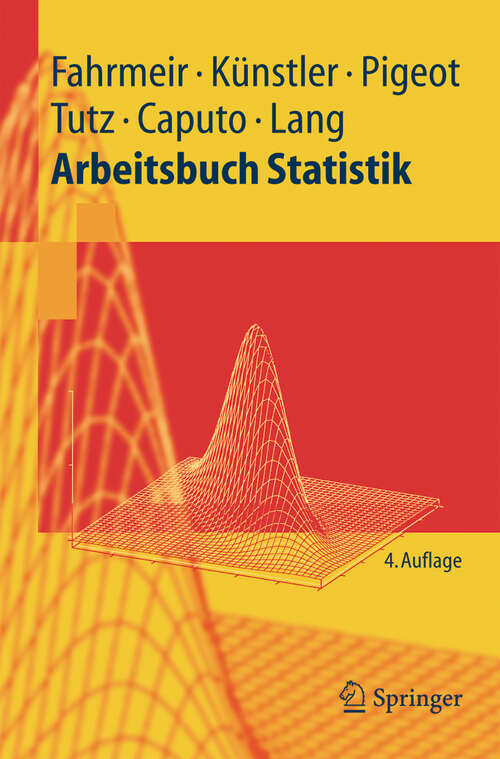 Book cover of Arbeitsbuch Statistik (4. Aufl. 2005) (Springer-Lehrbuch)