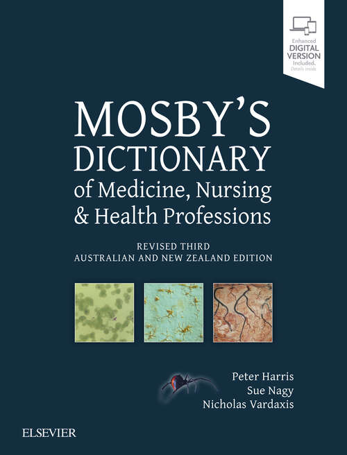 Book cover of Mosby's Dictionary of Medicine, Nursing and Health Professions - Revised 3rd ANZ Edition (2)