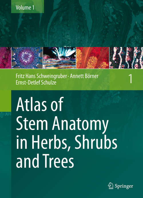 Book cover of Atlas of Stem Anatomy in Herbs, Shrubs and Trees: Volume 1 (2011)