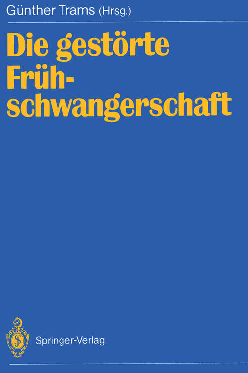 Book cover of Die gestörte Frühschwangerschaft (1990)