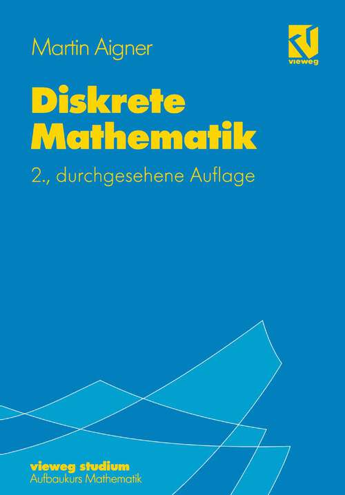 Book cover of Diskrete Mathematik (2., durchges. Aufl. 1996) (vieweg studium; Aufbaukurs Mathematik)