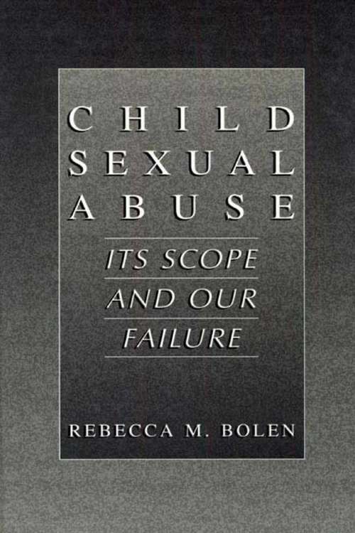 Book cover of Child Sexual Abuse: Its Scope and Our Failure (2001)