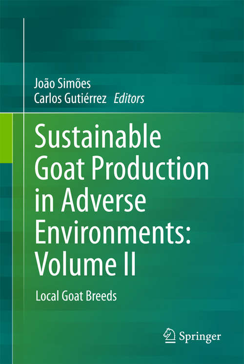 Book cover of Sustainable Goat Production in Adverse Environments: Local Goat Breeds