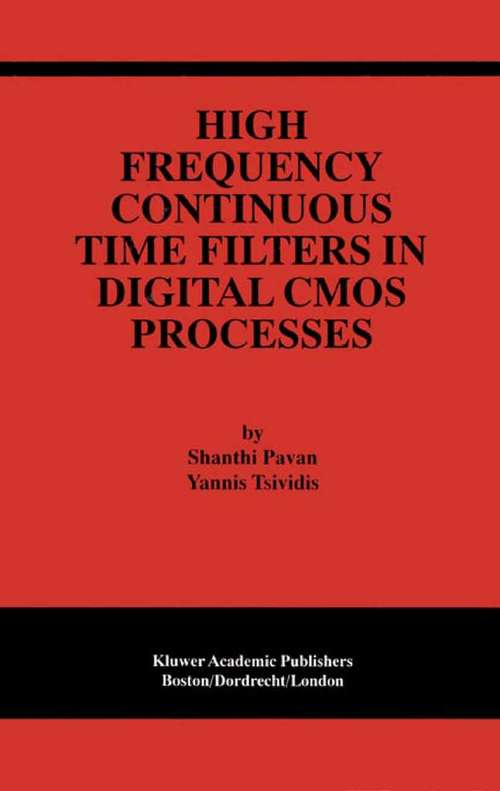 Book cover of High Frequency Continuous Time Filters in Digital CMOS Processes (2000)