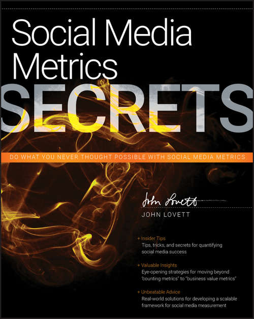 Book cover of Social Media Metrics Secrets (Secrets #159)