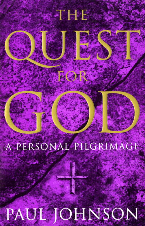 Book cover of The Quest For God: A Personal Pilgrimage