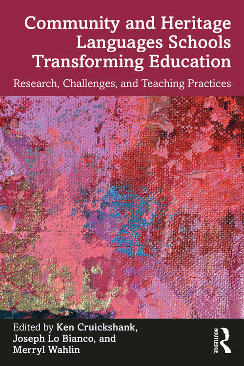Book cover of Community and Heritage Languages Schools Transforming Education: Research, Challenges, and Teaching Practices