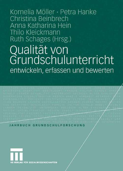 Book cover of Qualität von Grundschulunterricht entwickeln, erfassen und bewerten (2007) (Jahrbuch Grundschulforschung)