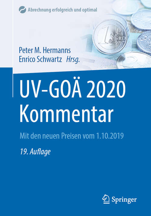 Book cover of UV-GOÄ 2020 Kommentar: Mit den neuen Preisen vom 1.10.2019 (19. Aufl. 2020) (Abrechnung erfolgreich und optimal)