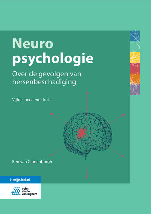 Book cover of Neuropsychologie: Over de gevolgen van hersenbeschadiging (5th ed. 2018)