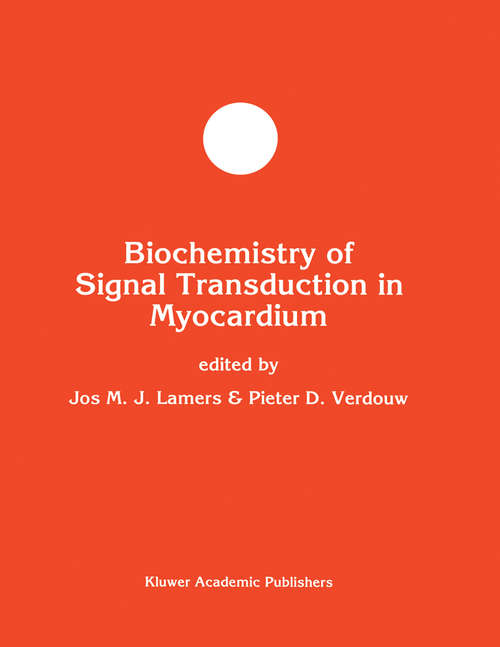 Book cover of Biochemistry of Signal Transduction in Myocardium (1996) (Developments in Molecular and Cellular Biochemistry #17)