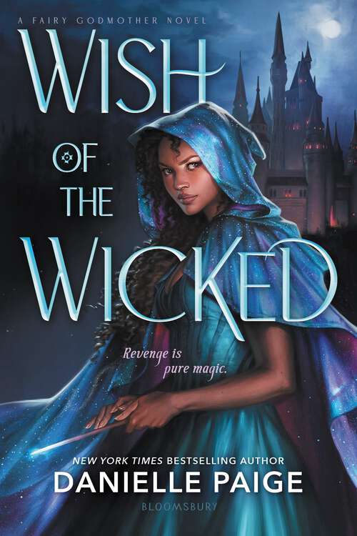 Book cover of Wish of the Wicked (A Fairy Godmother Novel)