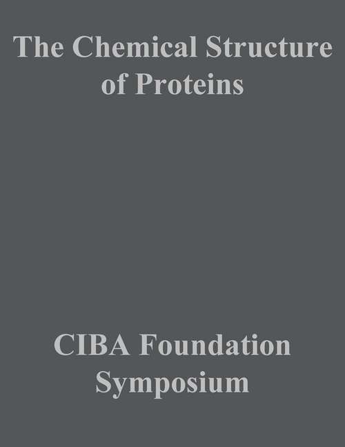 Book cover of The Chemical Structure of Proteins (Novartis Foundation Symposia #875)