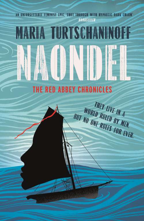 Book cover of Naondel: The Red Abbey Chronicles Book 2 (Red Abbey Chronicles)
