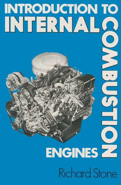 Book cover of Introduction to Internal Combustion Engines (1st ed. 1985)