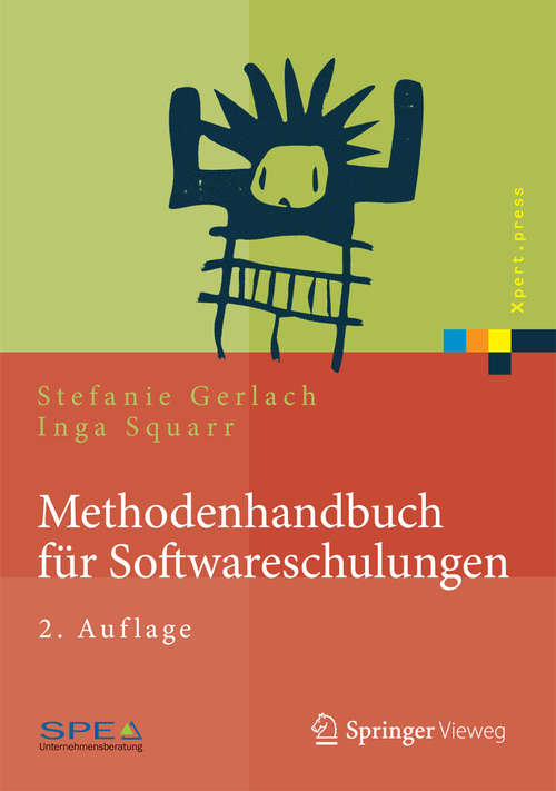 Book cover of Methodenhandbuch für Softwareschulungen (2., überarb. Aufl. 2015) (Xpert.press)