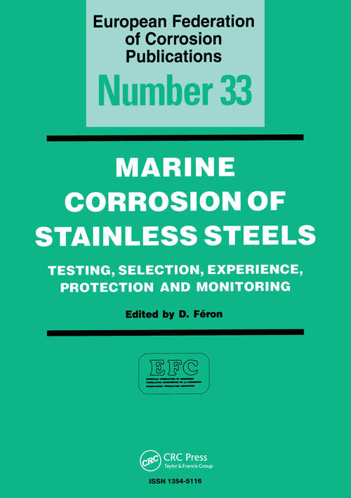 Book cover of Marine Corrosion of Stainless Steels: Testing, Selection, Experience, Protection and Monitoring (European Federation of Corrosion Publications)