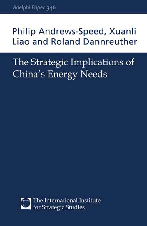 Book cover of The Strategic Implications of China's Energy Needs (Adelphi series)