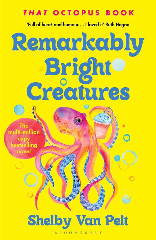 Book cover of Remarkably Bright Creatures: The charming, witty, and compulsively readable BBC Radio Two Book Club Pick