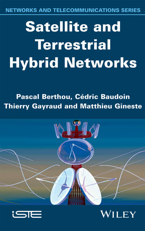 Book cover of Satellite and Terrestrial Hybrid Networks