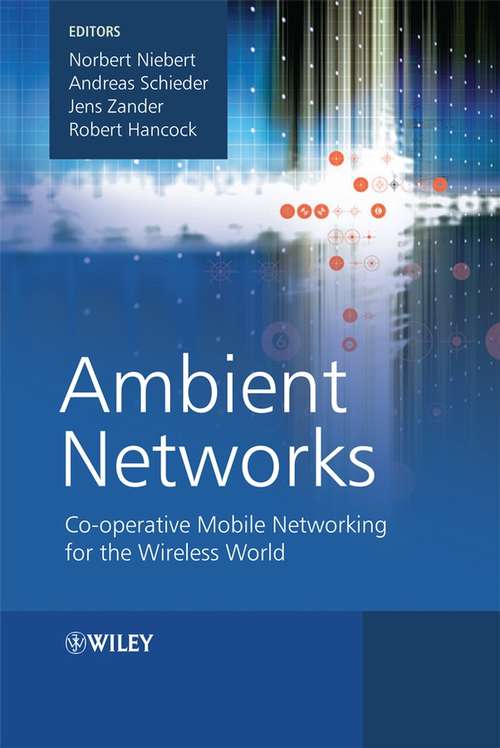 Book cover of Ambient Networks: Co-operative Mobile Networking for the Wireless World