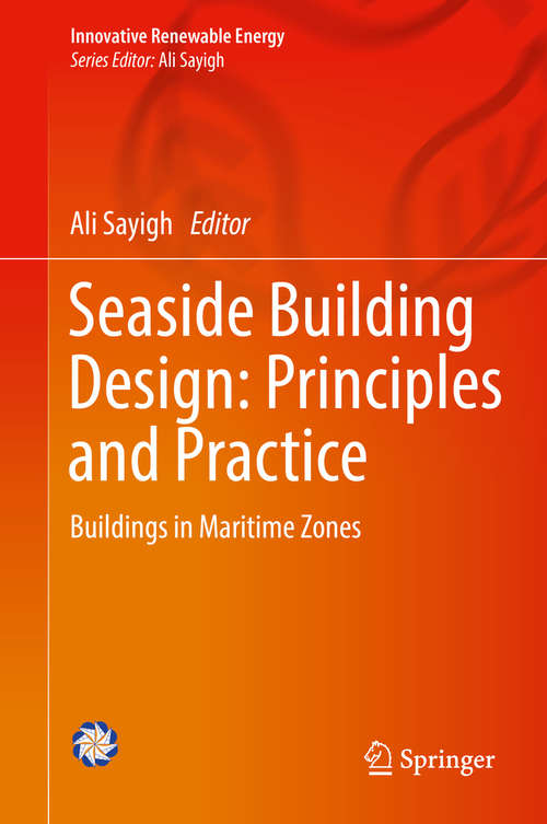 Book cover of Seaside Building Design: Buildings in Maritime Zones (Innovative Renewable Energy)