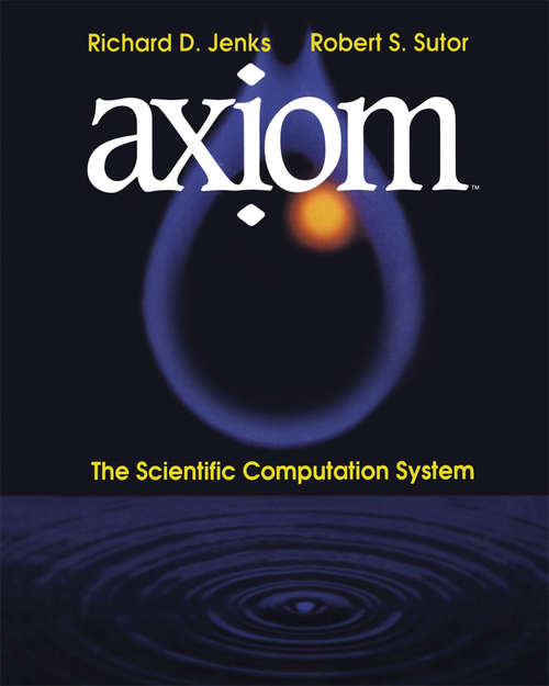 Book cover of axịom™: The Scientific Computation System (1992)