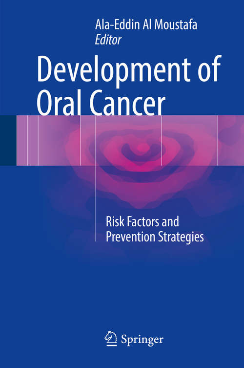 Book cover of Development of Oral Cancer: Risk Factors and Prevention Strategies