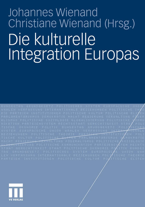 Book cover of Die kulturelle Integration Europas (2010)
