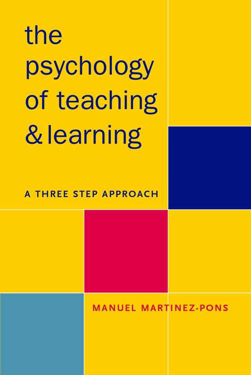 Book cover of Psychology of Teaching and Learning: A Three Step Approach